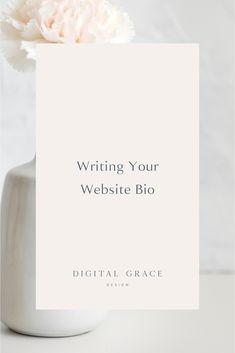 a white vase with a flower in it and the words writing your website bio