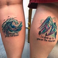 two people with tattoos on their legs that say i swim out to you in the ocean