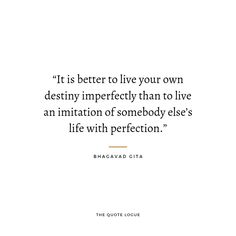 a quote from barack obama that reads, it is better to live your own destroy imperfectity than to live an imitationion of somebody else's life with perfection