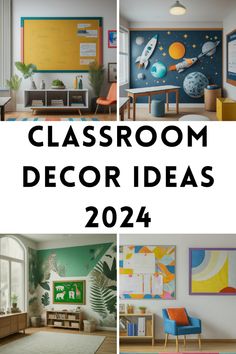 classroom decor ideas for the new year and beyond, with text overlay that reads class room decor ideas