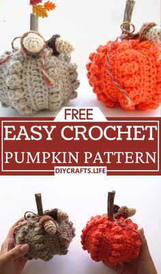 three crocheted pumpkins with the text free easy crochet pumpkin pattern