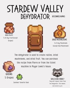 the stardew valley dehydraator info sheet is shown in this image