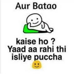 a sign that says,'i am batoo kaise ho? yaad aa ra