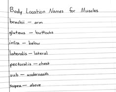 a handwritten note with the words body location names for muscles