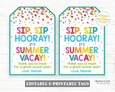 two tags that say sip, hooray it's summer vacay