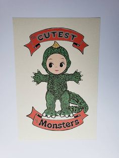 a greeting card with a cute little monster on it's chest and the words, cutest monsters