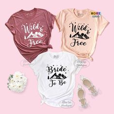 three t - shirts that say bride to be, which is free and which is not