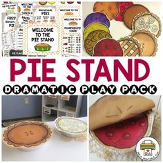 the pie stand dramatic play pack is perfect for kids to learn how to make pies