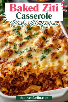 baked ziti casserole in a white dish with text overlay that reads baked ziti casserole lasagna