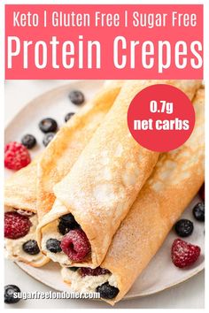 keto gluten free sugar free protein crepes on a plate with berries