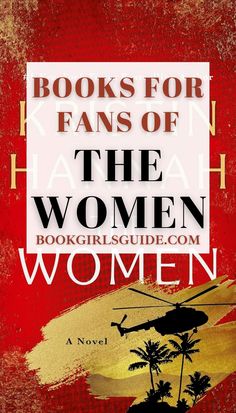 Best Books Like The Women By Kristin Hannah The Women By Kristin Hannah, Kristen Hannah Books, 2024 Book Club Books, Non Fiction Books Worth Reading Nonfiction, The Women Kristin Hannah, Best Books Of 2024, Good Fiction Books, The Women