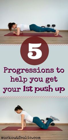 two women doing yoga poses with the words 5 progressions to help you get your 1st push up