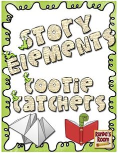 an image of a book cover with the words story elements tootictchers on it