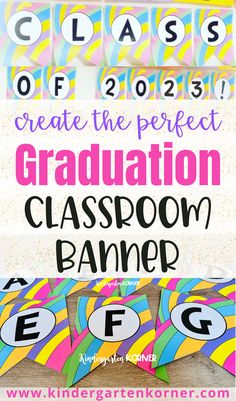 classroom banner with the words graduation on it and an image of some letters that spell out