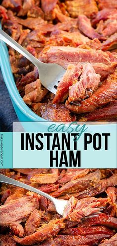 an easy instant pot ham recipe in a blue casserole dish with spoons