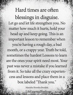 a poem written in black and white with the words,'hard times are often blessings