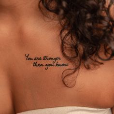 the back of a woman's shoulder with an inscription on it that reads, you are stronger than you know