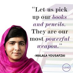 10 of the Greatest Quotes From Women in 2013 | Levo League | Malala Yousafzai Malala Yousafzai Quotes, Quotes Badass, Greatest Quotes, Education Day, Malala Yousafzai, About Books, Education Motivation, Education Quotes For Teachers, Quotes For Students