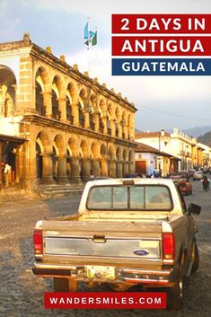 two days in antiga guatemala