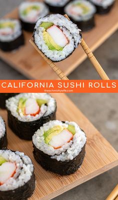 sushi rolls on a wooden tray with chopsticks next to them and the title california sushi rolls