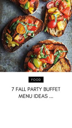 an image of food with the words 7 fall party buffet menu ideas