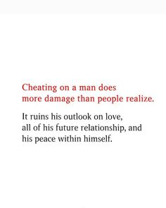 a quote that reads,'creating on a man does more damage than people realize it