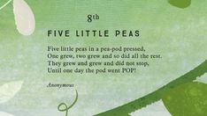 a poem written in green and white on top of a leafy background with the words five little peas