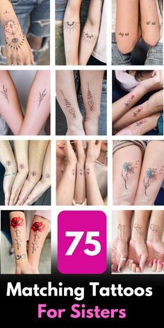 many different tattoos are shown in this collage with the words 75 matching tattoos for sisters