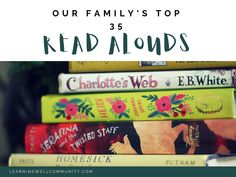 a stack of books with the title our family's top 3 read alouds