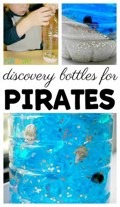 the words discovery bottles for pirates are shown above pictures of blue water and sand in plastic containers