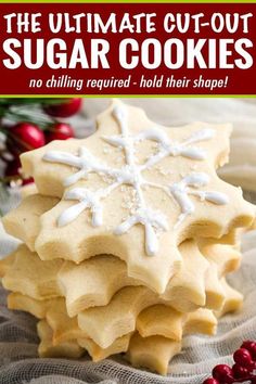 Cuttable Sugar Cookies, Perfect Christmas Sugar Cookies, Easiest Cut Out Cookie Recipe, Soft Sugar Cut Out Cookies, Shaped Sugar Cookies Recipe, Cookie Shape Recipe, Old School Sugar Cookie Recipe, Soft Chewy Sugar Cookies Cut Out, Traditional Sugar Cookie Recipe