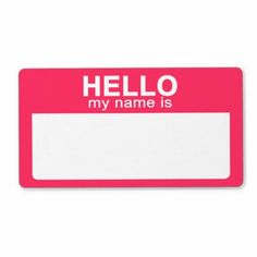 a pink name tag with the words hello my name is