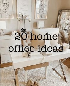 a white desk with the words 20 home office ideas on it in black and white