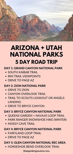 the arizona and utah national parks 5 day road trip is shown in this pink poster