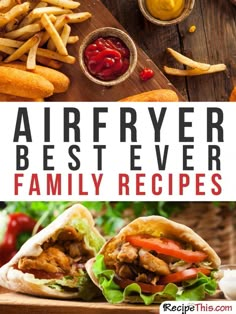 the cover of air fryer best ever family recipes, with fries and ketchup