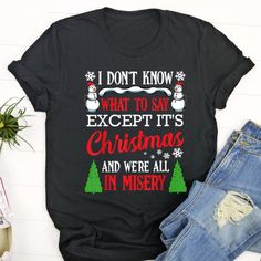 Ugly Christmas T Shirt, Christmas VacatiOn Misery Funny Xmas Santa Family Quotes T Shirt, Christmas Tshirt Designs The T-Shirt, a timeless wardrobe staple, combines comfort with effortless style. Crafted from soft, breathable fabrics, it ensures a cozy fit for everyday wear. Its versatility makes it a go-to choice for various occasions, from casual outings to... Christmas Crew Neck T-shirt With Letter Print, Christmas Holiday T-shirt With Letter Print, Christmas Holiday Letter Print T-shirt, Christmas Letter Print Crew Neck T-shirt, Christmas Tshirt Designs, Quotes T Shirt, Christmas Tshirt, Timeless Wardrobe, Funny Xmas