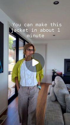 a woman standing in front of a couch with the caption you can make this jacket in about 1 minute