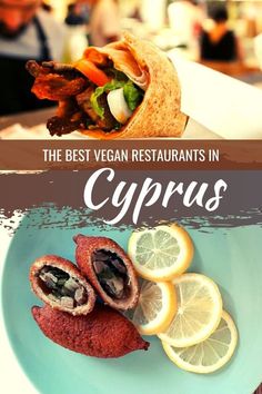 the best vegan restaurants in cyprus, where you can eat them all day long