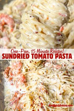 one pan, 15 minute recipe sundried tomato pasta is the perfect side dish