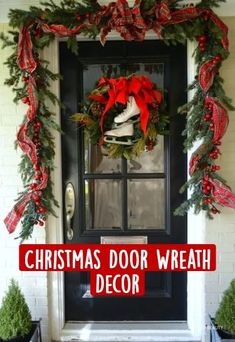 christmas door wreath decorated with red and green ribbon on the front porch for holiday decor