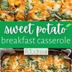 sweet potato breakfast casserole with cheese and spinach is shown in two separate pans