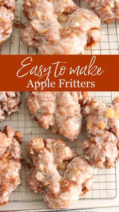 easy to make apple fritters on a cooling rack with text overlay that reads easy to make apple fritters