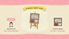 an animal crossing card with the words please walk sign on it, and two pictures