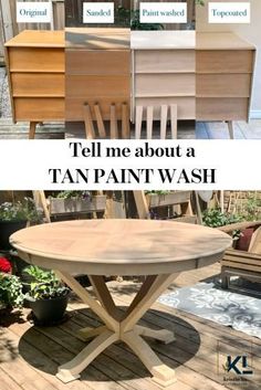 an outdoor table and chairs with the words tell me about a tan paint wash