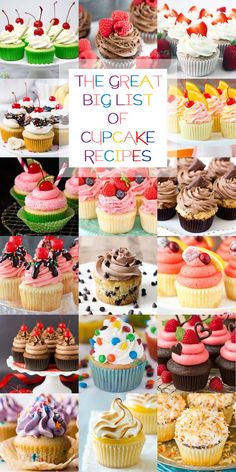 a collage of cupcakes with the words the great biggest of cupcake recipes