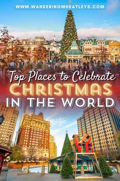 the top places to celebrate christmas in the world