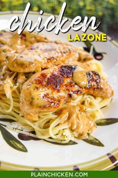 chicken alfredo on a plate with text overlay that reads chicken lazonee recipe