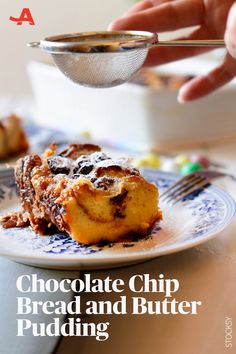 chocolate chip bread and butter pudding on a plate with a strainer in the background