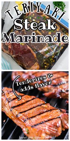 Two images the first is meat in a marinade in a bag and the second is of steaks with grill marks on a grill. With Pinterest overlay. Teriyaki Steak Marinade, Teriyaki Steak, Teriyaki Shrimp, Beef Loin, Steak Marinade Recipes, Filet Mignon Recipes, Steak Kabobs, Teriyaki Beef