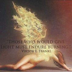 a woman laying on the ground with her back turned to the camera and text that reads those who would give light must endpure burning victoria e franki